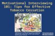 Motivational Interviewing 101: Tips for Effective Tobacco Cessation Counseling Artwork by Liu W. © 2013 American Academy of Pediatrics (AAP) Children's.