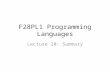 F28PL1 Programming Languages Lecture 20: Summary.