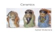 Ceramics Apiwat Muttamara. Topic Traditional and Engineering ceramics Simple ceramic crystal structures Processing of ceramics Properties of ceramics.