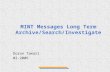 Doron Tamari 02.2006 MINT Messages Long Term Archive/Search/Investigate.