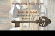 Evil & God Habakkuk 1:3-4 Psalm 11 Unlocking Your Faith.