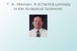 T. A. Nieman: A (Chemi)Luminary in the Analytical Sciences.