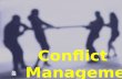 Everyone handles conflict differently.  The 5 conflict management styles are:  Competing  Avoiding  Collaborating  Accommodating  Compromising.