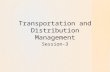 Transportation and Distribution Management Session-3.