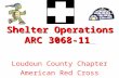 Shelter Operations ARC 3068-11 Loudoun County Chapter American Red Cross.
