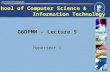 School of Computer Science & Information Technology G6DPMM - Lecture 5 Hypertext I.
