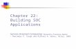 Chapter 22: Building SOC Applications Service-Oriented Computing: Semantics, Processes, Agents – Munindar P. Singh and Michael N. Huhns, Wiley, 2005.