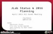 JLab Status & 2016 Planning April 2015 All Hands Meeting Chip Watson Jefferson Lab Outline Operations Status FY15 File System Upgrade 2016 Planning for.