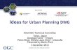 OGC ® OGC TC meeting Mar. 2014 i-locate ® Ideas for Urban Planning DWG 93rd OGC Technical Committee Tokyo, Japan Giuseppe Conti – Trilogis Pietro Elisei,