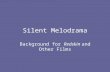 Silent Melodrama Background for Redskin and Other Films.