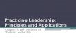 Practicing Leadership: Principles and Applications Chapter 4: The Evolution of Western Leadership.