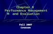 Chapter 8 Performance Management and Evaluation Fall 2007 Crosson.