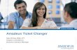 © 2008 Amadeus IT Group SA Customer Solutions 1 Amadeus Ticket Changer Date 26 May 2009, AYT Tatyana Luchshikova Business Solution Manager.