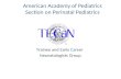 American Academy of Pediatrics Section on Perinatal Pediatrics Trainee and Early Career Neonatologists Group.