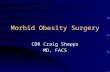 Morbid Obesity Surgery CDR Craig Shepps MD, FACS.
