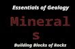 Essentials of Geology Minerals Building Blocks of Rocks Chapter 2