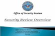 Office of Security Review Executive Services Directorate Washington Headquarters Services Department of Defense Office of Security Review.