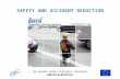 SAFETY AND ACCIDENT REDUCTION Transparencies 2003 EU-funded Urban Transport Research Project Results  TRANSPORT TEACHING MATERIAL.