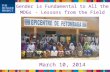 Gender is Fundamental to All the MDGs - Lessons from the Field March 10, 2014.