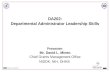 Presenter: DA202: Departmental Administrator Leadership Skills Presenter: Mr. David L. Mineo Chief Grants Management Office NIDDK, NIH, DHHS.