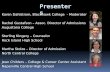 Presenters Karen Dahlstrom, Blackhawk College - Moderator Rachel Gustafson – Assoc. Director of Admissions Augustana College Sterling Kingery – Counselor.