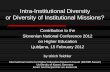 Intra-Institutional Diversity or Diversity of Institutional Missions? Contribution to the Slovenian National Conference 2012 on Higher Education Ljubljana,