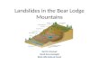 Landslides in the Bear Lodge Mountains Karl M. Emanuel North Zone Geologist Black Hills National Forest.