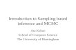 Introduction to Sampling based inference and MCMC Ata Kaban School of Computer Science The University of Birmingham.