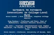 GATEWAYS TO PATHWAYS Innovations in College-Level Math Bruce Vandal | Vice President, Complete College America Greg Budzban | Professor and Chair, Dept.