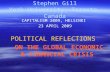 Stephen Gill York University, Toronto, Canada CAPITALISM 2009, HELSINKI 23 APRIL 2009 POLITICAL REFLECTIONS ON THE GLOBAL ECONOMIC & FINANCIAL CRISIS.