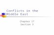 Conflicts in the Middle East Chapter 17 Section 3.