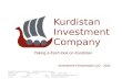 Investment Presentation Q2 - 2011 Taking a fresh look on Kurdistan Kurdistan Investment Company Idrottsgatan 4Nishtiman MarketPhone: +46 46 122617 2229.