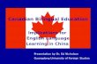 Canadian Bilingual Education Implications for English Language Learning in China Presentation by Dr. Ed Nicholson Guangdong University of Foreign Studies.