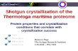 Shotgun crystallization of the Thermotoga maritima proteome Protein properties and crystallization conditions that correlate with crystallization success.