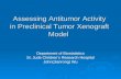 Assessing Antitumor Activity in Preclinical Tumor Xenograft Model Department of Biostatistics St. Jude Children’s Research Hospital John(Jianrong) Wu.