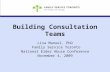 Building Consultation Teams Lisa Manuel, PhD Family Service Toronto National Elder Abuse Conference November 4, 2009.