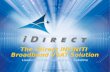 IDirect Proprietary & Confidential The iDirect iNFINITI Broadband VSAT Solution Leading IP Convergence over Satellite.