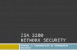 ISA 3200 NETWORK SECURITY Chapter 1: Introduction to Information Security.