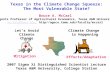 Texas in the Climate Change Squeeze: The Most Vulnerable State? Let's Avoid Climate Change is Happening Mitigation Effects/Adaptation Bruce A. McCarl Regents.
