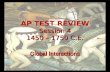 Session 4 1450 – 1750 C.E. AP TEST REVIEW Session 4 1450 – 1750 C.E. Global Interactions.