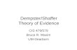 Dempster/Shaffer Theory of Evidence CIS 479/579 Bruce R. Maxim UM-Dearborn.