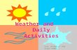 Weather and Daily Activities CLIL LESSON 1º ESO Grupo DONOS.