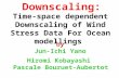 Time-space dependent Downscaling of Wind Stress Data For Ocean modellings by Jun-Ichi Yano Hiromi Kobayashi Pascale Bouruet-Aubertot Downscaling:
