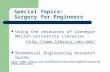 Special Topics: Surgery for Engineers Using the resources of Carnegie Mellon University Libraries  Biomedical Engineering Research.