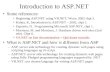 Introduction to ASP.NET Some references: Beginning ASP.NET using VB.NET; Wrox; 2002 chpt 2. Kalata, K, Introduction to ASP.NET – 2002, chpt 1. Esposito,
