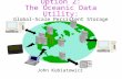 Option 2: The Oceanic Data Utility: Global-Scale Persistent Storage John Kubiatowicz.