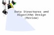 Data Structures and Algorithm Design (Review). Java basics Object-oriented design Stacks, queues, and deques Vectors, lists and sequences Trees and binary.