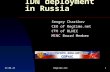 02.06.  IDN deployment in Russia Sergey Charikov CEO of Regtime.net CEO of RLNIC MINC Board Member