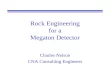 Rock Engineering for a Megaton Detector Charles Nelson CNA Consulting Engineers.