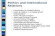 Politics and International Relations  Introduction to Global Politics  Islam & Politics in a Global World  Globalisation  Putin: Russia's Choice